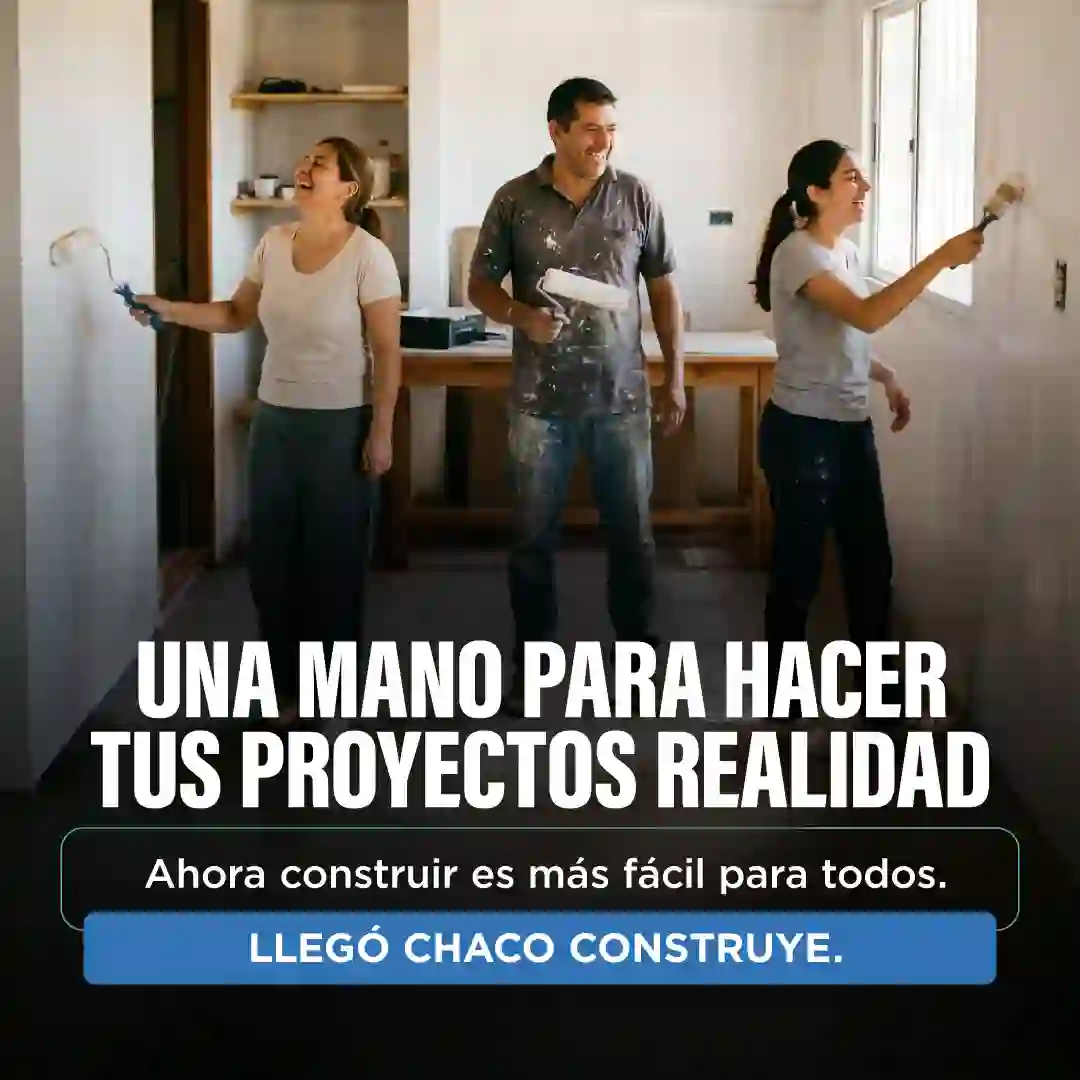“Chaco Construye”: cómo acceder al financiamiento con Tuya y Tu Préstamo 36 cuotas