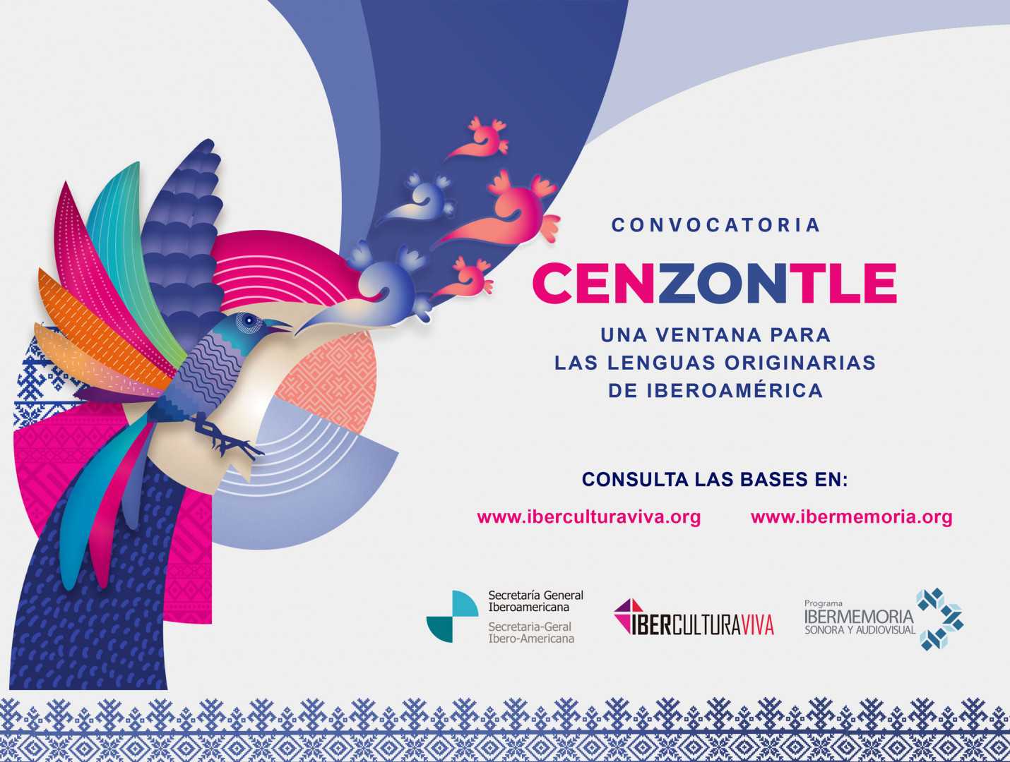 Convocatoria Cenzontle, una Ventana para las Lenguas Originarias de Iberoamérica