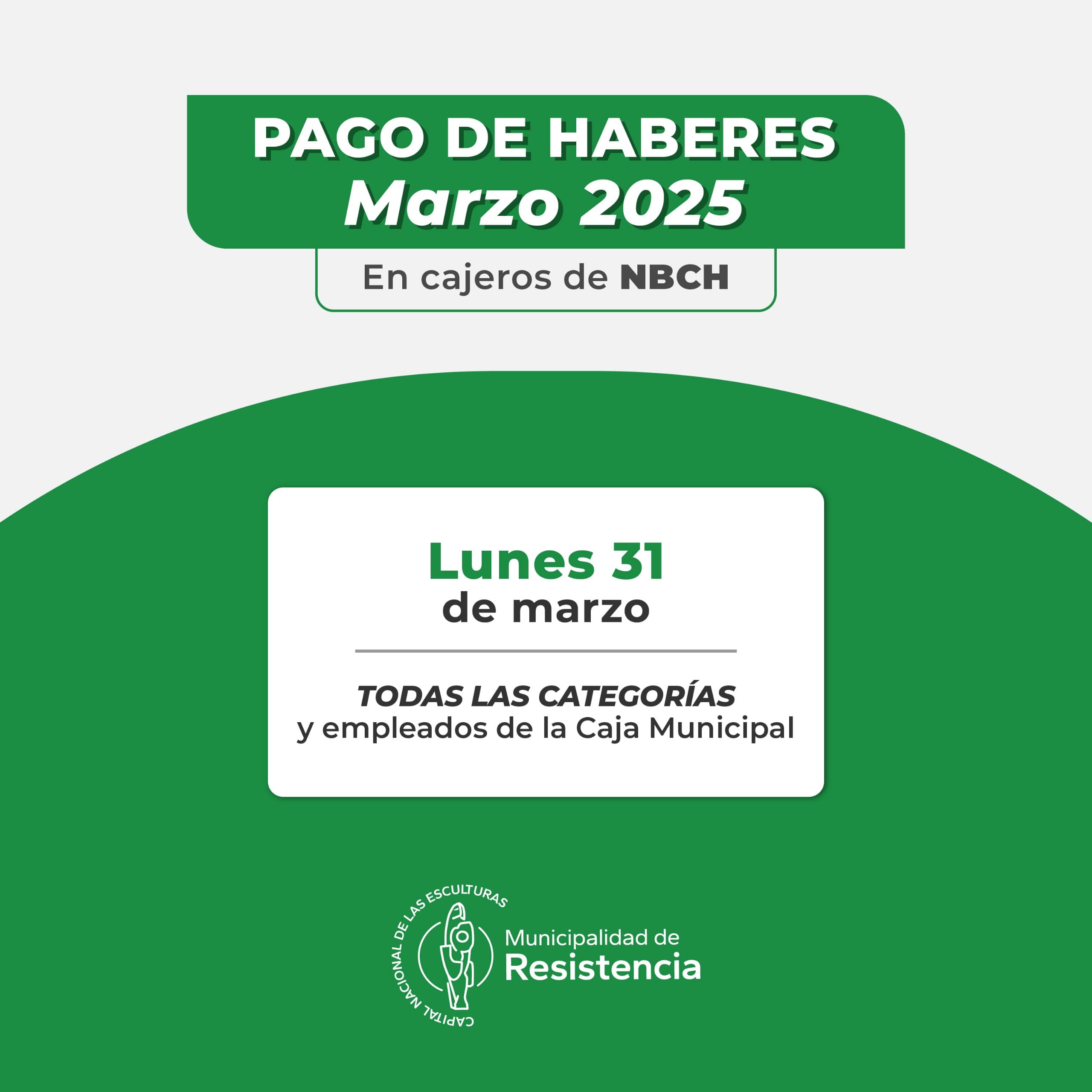 El lunes 31 pagará Resistencia los sueldos de marzo a los municipales