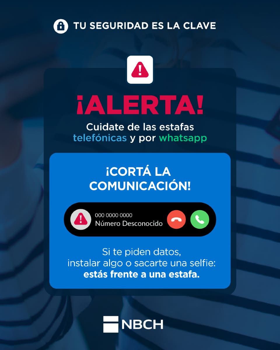 Desde el Nuevo Banco del Chaco te recordamos que tu seguridad es lo más importante