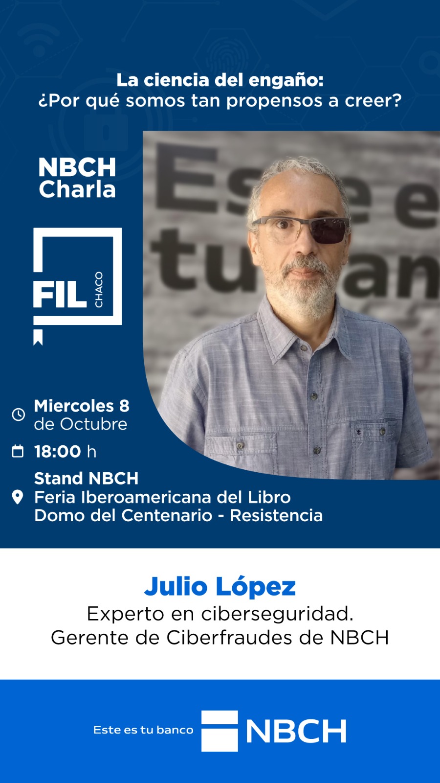 NBCH en la FIL: la “ciencia del engaño” con Julio López