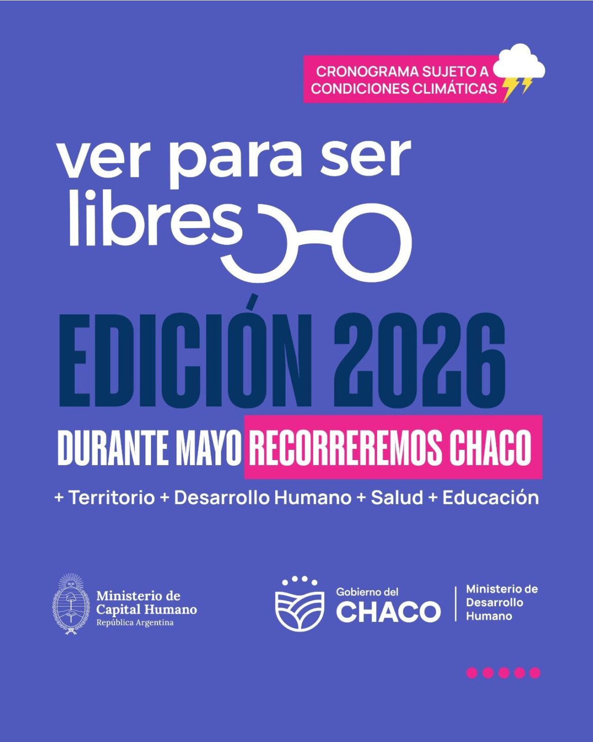 “Ver para ser libres 2026”: inicia en Chaco el operativo oftalmológico para niños y adolescentes